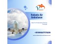 utilize-vedanta-air-ambulance-in-patna-with-splendid-medical-treatment-small-0