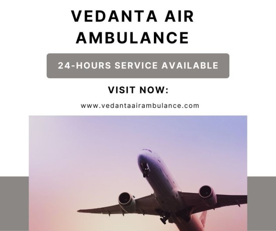 vedanta-air-ambulance-in-bangalore-secure-and-problem-free-big-0