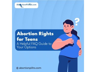 Teen Abortion Rights: A Helpful FAQ Guide to Your Options