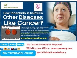 Buy Tapentadol 100mg Online Overnight Free IN The USA