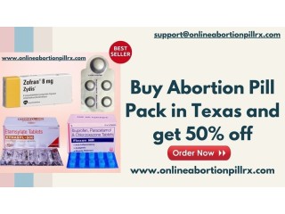 Buy abortion pill pack in Texas and get 50% off