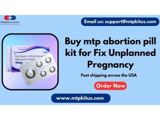 Buy mtp abortion pill kit for Fix Unplanned Pregnancy