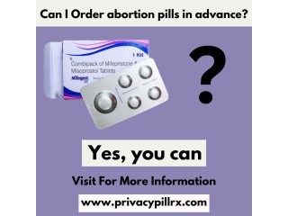 Can I Order abortion pills in advance? (Future use)