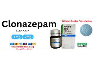 Clonazepam 1mg Without Prescription Get Online For Fear, Anxiety, Insomina Problems