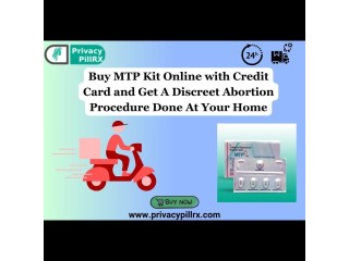 Buy MTP Kit Online with Credit Card and Get A Discreet Abortion Procedure Done At Your Home