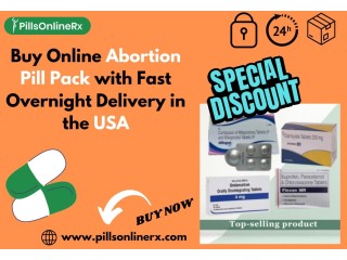Buy Online Abortion Pill Pack with Fast Overnight Delivery in the USA
