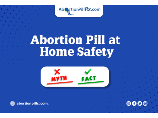 Abortion Pills at Home: Separating Facts from Myths
